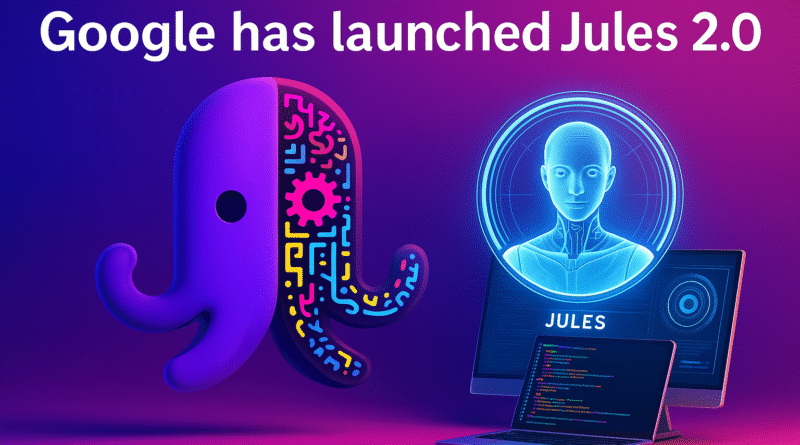 Google has launched Jules 2.0, a free AI coding assistant