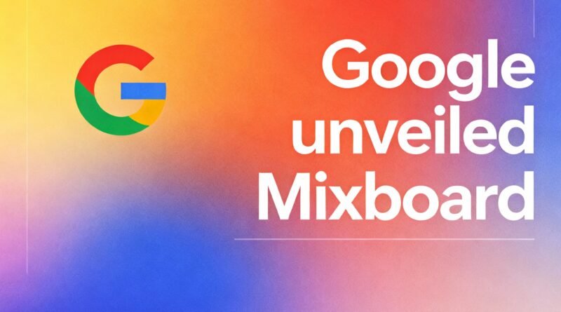 Google Unveils Mixboard: An AI-Powered Moodboard Tool